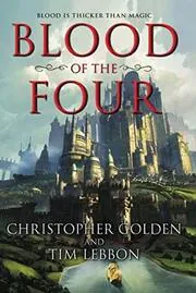 Book cover for "Blood of the Four" by Tim Lebbon