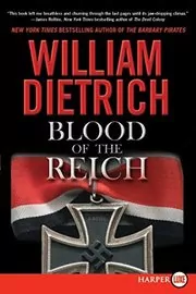 Book cover for "Blood of the Reich" by William Dietrich