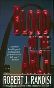 Book cover for "Blood on the Arch" by Robert J Randisi