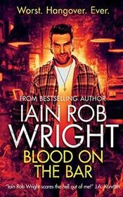Book cover for "Blood on the Bar" by Iain Rob Wright