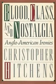 Book cover for "Blood, Class, and Nostalgia"