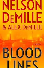 Book cover for "Blood Lines" by Nelson DeMille and Alex DeMille