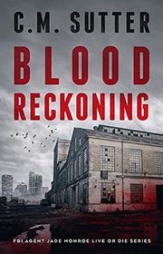 Book cover for "Blood Reckoning" by CM Sutter