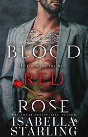 Book cover for "Blood Red Rose" by Isabella Starling