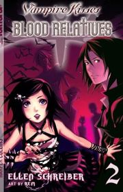Book cover for "Blood Relatives, Volume II" by Ellen Schreiber