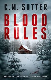 Book cover for "Blood Rules" by CM Sutter