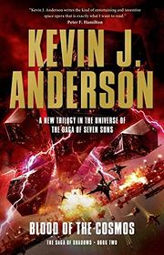 Book cover for "Blood of the Cosmos" by Kevin J Anderson
