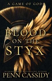 Book cover for "Blood on the Styx" by Penn Cassidy