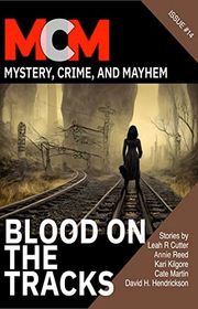 Book cover for "Blood on the Tracks" by Scott William Carter
