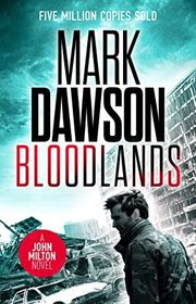 Book cover for "Bloodlands" by Mark Dawson