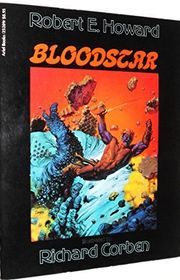 Book cover for "Bloodstar" by Robert E Howard
