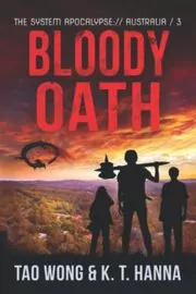 Book cover for "Bloody Oath" by Tao Wong