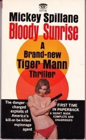 Book cover for "Bloody Sunrise" by Mickey Spillane