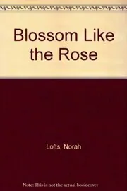 Blossom Like the Rose