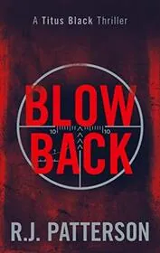 Book cover for "Blow Back" by Jack Patterson