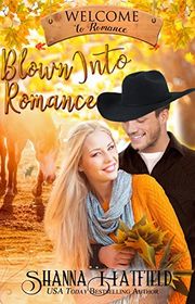 Book cover for "Blown Into Romance" by Stacy Claflin