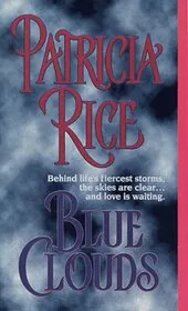 Book cover for "Blue Clouds" by Patricia Rice