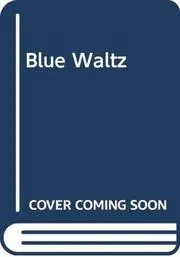 Blue Waltz