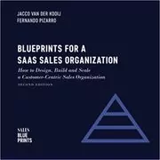 Book cover for "Blueprints for a SaaS Sales Organization" by Jacco Van Der Kooij