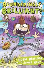 Blunderingly Brilliant