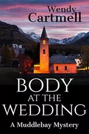 Book cover for "Body at the Wedding" by Wendy Cartmell