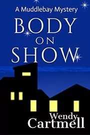 Book cover for "Body on Show" by Wendy Cartmell