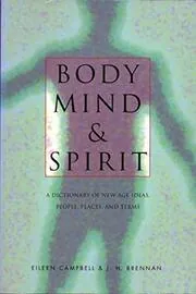 Book cover for "Body, Mind and Spirit" by JH Brennan