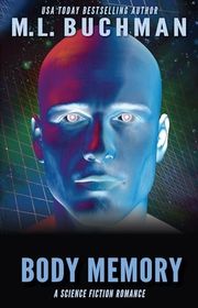 Book cover for "Body Memory" by ML Buchman
