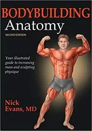 Book cover for "Bodybuilding Anatomy" by Nick Evans