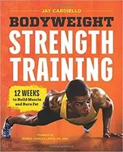 Book cover for "Bodyweight Strength Training" by Jay Cardiello