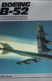 Book cover for "Boeing B 52" by Walter J Boyne