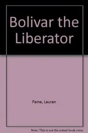 Bolivar the Liberator