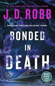 Book cover for "Bonded in Death" by JD Robb