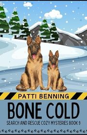 Book cover for "Bone Cold" by Patti Benning