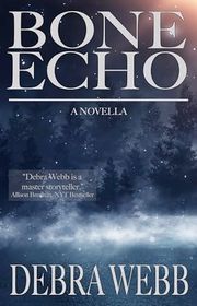 Book cover for "Bone Echo" by Debra Webb
