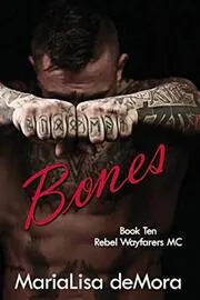 Book cover for "Bones" by MariaLisa DeMora