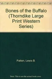 Bones of the Buffalo