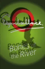 Bones of the River