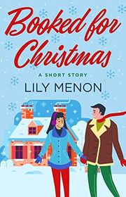 Book cover for "Booked for Christmas" by Sandhya Menon