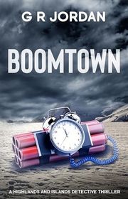 Book cover for "Boomtown" by GR Jordan