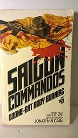 Boonie-Rat Body Burning