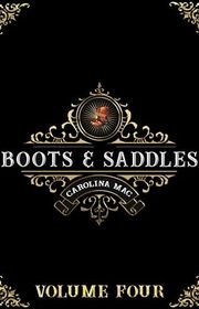 Book cover for "Boots & Saddles: Volume IV" by Carolina Mac