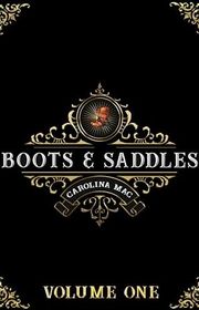 Book cover for "Boots & Saddles: Volume One" by Carolina Mac