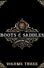 Book cover for "Boots and Saddles: Volume III" by Carolina Mac