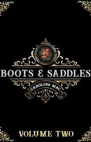 Book cover for "Boots and Saddles: Volume II" by Carolina Mac