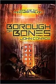 Book cover for "Borough of Bones" by John Conroe
