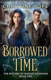 Book cover for "Borrowed Time" by Christine Pope