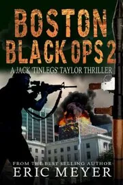 Book cover for "Boston Black Ops 2" by Eric Meyer