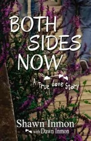 Book cover for "Both Sides Now" by Shawn Inmon