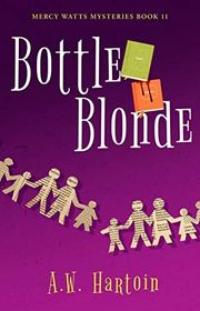 Book cover for "Bottle Blonde" by AW Hartoin